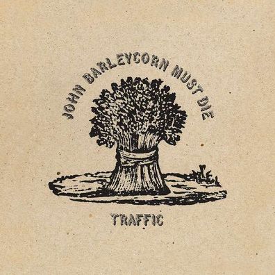 Traffic: John Barleycorn Must Die (remastered) (180g) - Island - (Vinyl / Rock ...