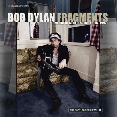 Bob Dylan - Fragments: Time Out Of Mind Sessions (1996 - 1997): The Bootleg Series V
