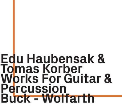 Edu Haubensak: Works for guitar & percussion - - (CD / C)
