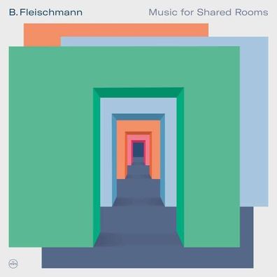 B. Fleischmann: Music For Shared Rooms - - (CD / M)