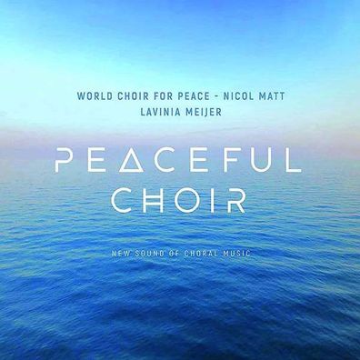 John Rutter: World Choir for Peace - Peaceful Choir (New Sound of Choral Music) - So