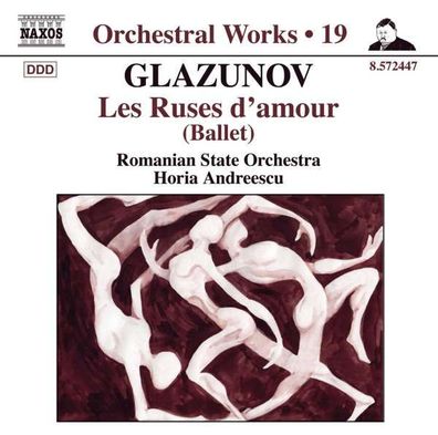 Alexander Glasunow (1865-1936): Les Ruses D'Amour (Ballet) - - (CD / R)