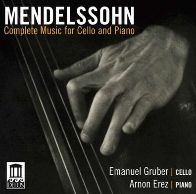 Felix Mendelssohn Bartholdy (1809-1847): Komplette Werke für Cello und Klavier - ...