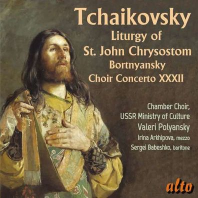 Peter Iljitsch Tschaikowsky (1840-1893): Die Liturgie des Hl.J. Chrysostomus op.41 -