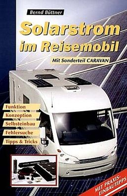 Solarstrom im Reisemobil, Bernd B?ttner