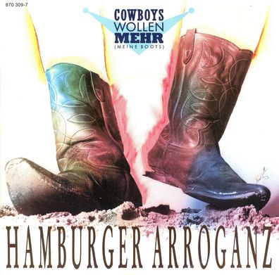 7" Hamburger Arroganz - Cowboys wollen mehr