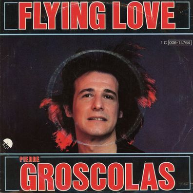7" Pierre Groscolas - Flying Love
