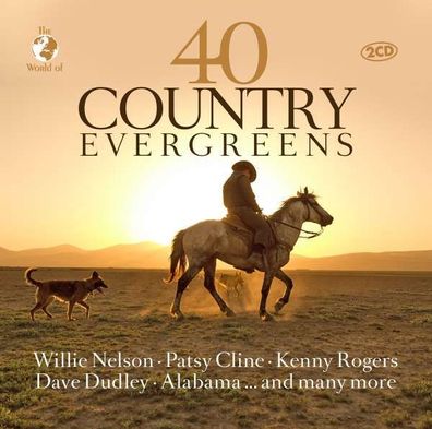Nelson, Willie-Cline, Patsy-Rogers, Kenny - 40 Country Evergreens (The World Of) - -