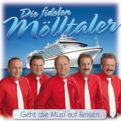 Die Fidelen Mölltaler: Geht die Musi auf Reisen - Mcp/ Vm 171142 - (Musik / Titel: A-