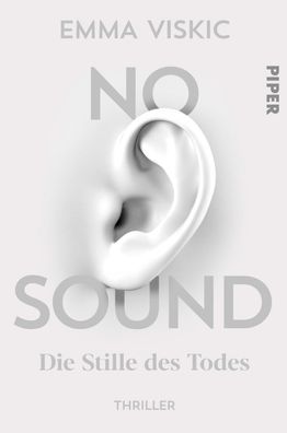 No Sound ? Die Stille des Todes (Caleb Zelic 1): Thriller, Emma Viskic