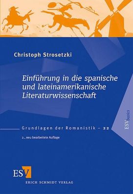 Einf?hrung in die spanische und lateinamerikanische Literaturwissenschaft ( ...
