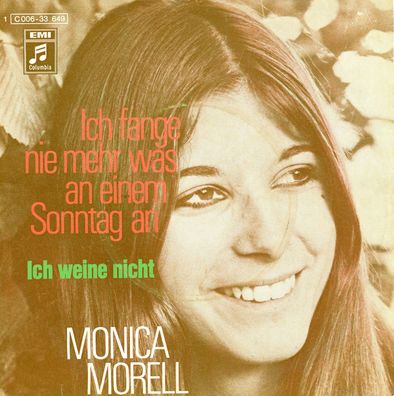 7" Monica Morell - Ich fange nie mehr was an einem Sonntag an