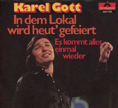 7" Karel Gott - In dem Lokal wird heut gefeiert