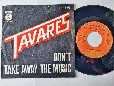Tavares - Don't take away the music 7'' Vinyl France