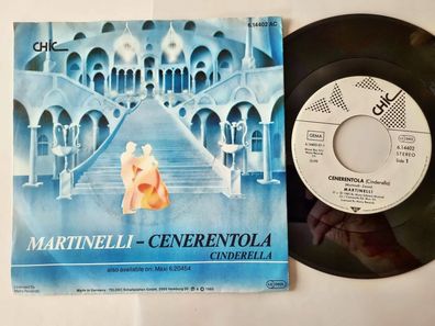 Martinelli - Cenerentola (Cinderella) 7'' Vinyl Germany ITALO DISCO