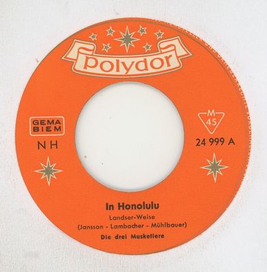 7" Die drei Muketiere - In Honolulu ( Ohne Cover )