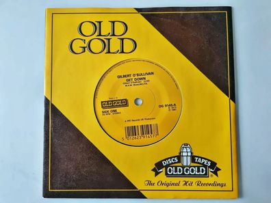 Gilbert O' Sullivan - Get down/ Nothing rhymed 7'' Vinyl UK
