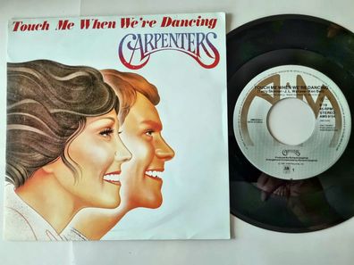 Carpenters - Touch me when we're dancing 7'' Vinyl Holland
