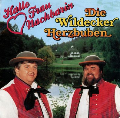 7" Die Wildecker Herzbuben - Hallo Frau Nachbarin