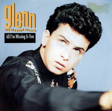 7" Glenn Medeiros - All i´m missing is You