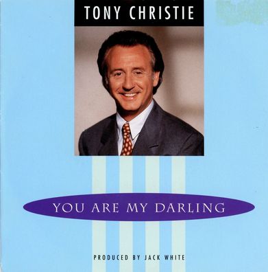 7" Tony Christie - You are my Darling