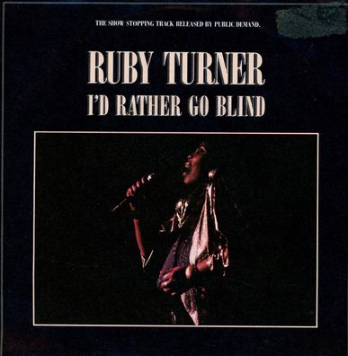 7" Ruby Turner - I´d Rather go Blind