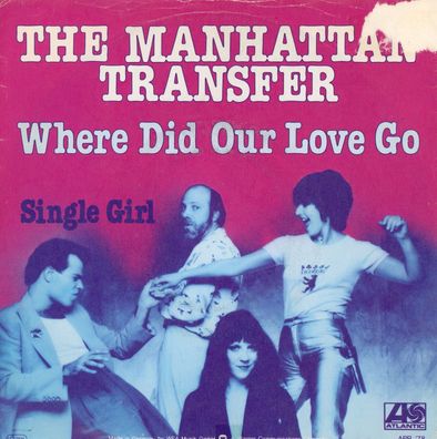 7" The Manhattan Transfer - Where did our Love go