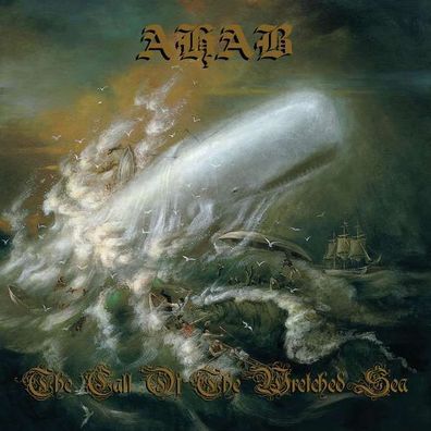 Ahab - The Call Of The Wretched Sea - - (CD / T)