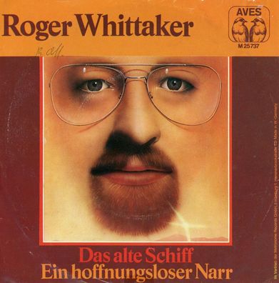 7" Roger Whittaker - Das alte Schiff