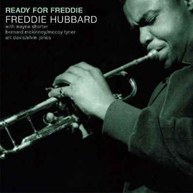 Freddie Hubbard (1938-2008): Ready For Freddie - - (CD / R)