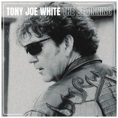 Tony Joe White - The Beginning - - (CD / T)