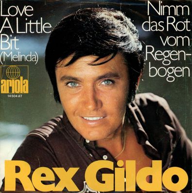 7" Rex Gildo - Love a little Bit