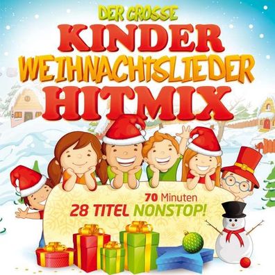 Der große Kinder Weihnachtslieder Hitmix - - (CD / D)