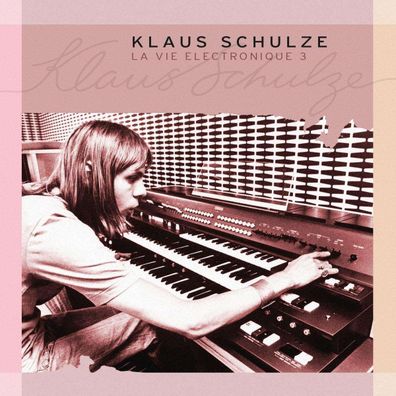 Klaus Schulze: La Vie Electronique 3 - - (CD / L)