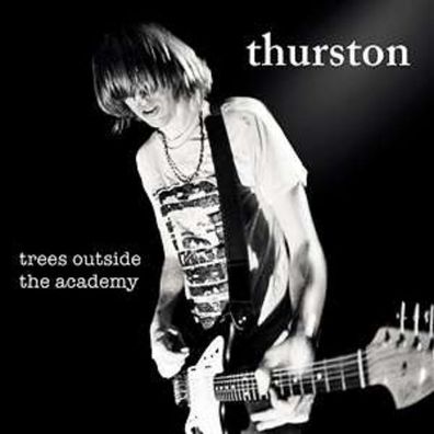 Thurston Moore: Trees Outside The Academy (remastered) (Limited Edition) (Cream & ...