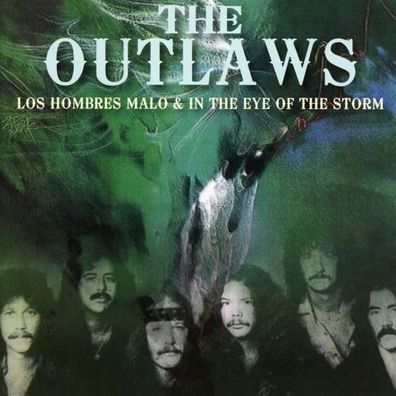 The Outlaws (Southern Rock) - Los Hombres Malo / In The Eye Of The Storm - - ...