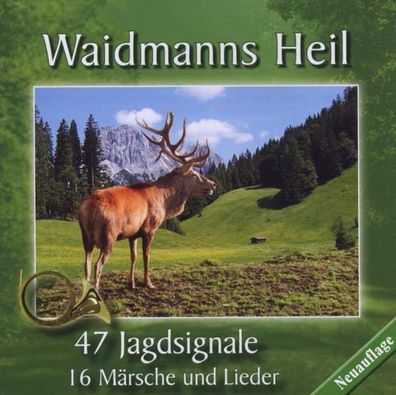 Various Artists - Waidmanns Heil - Jagdsignale, ... - - (CD / W)