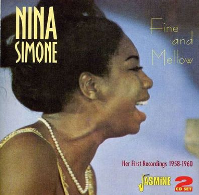 Nina Simone (1933-2003): Fine & Mellow: Her First Recordings 1958-1960 - Jasmine ...