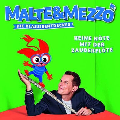 Wolfgang Amadeus Mozart (1756-1791) - Malte & Mezzo - Die Klassikentdecker: Keine ...