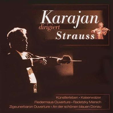 Herbert von Karajan (1908-1989) - Dirigiert Strauss - - (CD / D)