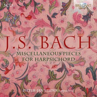 Johann Sebastian Bach (1685-1750) - Cembalowerke "Miscellaneous Pieces For Harpsic...