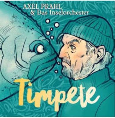 Axel Prahl - Timpete (limitierte, nummerierte Edition) - - (Vinyl / Single 7")