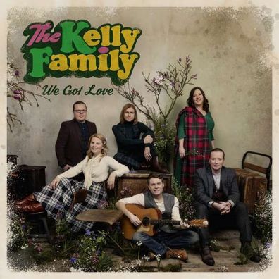 The Kelly Family - We Got Love - - (CD / W)