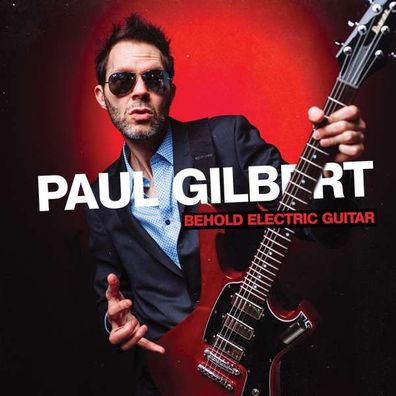 Paul Gilbert: Behold Electric Guitar - Mascot - (CD / B)