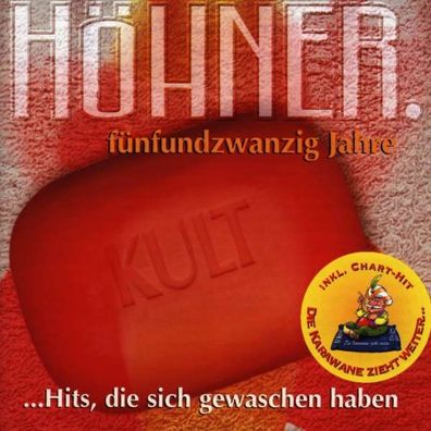 Höhner: 25 Jahre - Hits, die sich gewaschen haben - EMI - (CD / #)