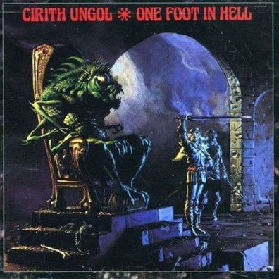 Cirith Ungol: One Foot In Hell - Metal Blade - (CD / O)
