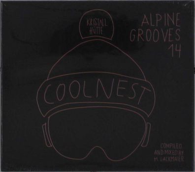 Various Artists - Alpine Grooves 14 coolnest (Kristallhütte) - - (CD / A)