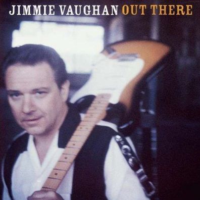 Jimmie Vaughan: Out There - Repertoire RR 1175 - (CD / O)