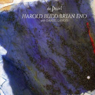 Brian Eno & Harold Budd: The Pearl (Remaster) - Virgin 6845382 - (CD / T)