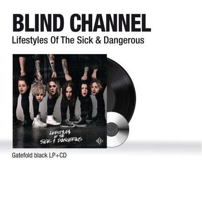 Blind Channel - Lifestyles Of The Sick & Dangerous (180g) - - (LP / L)